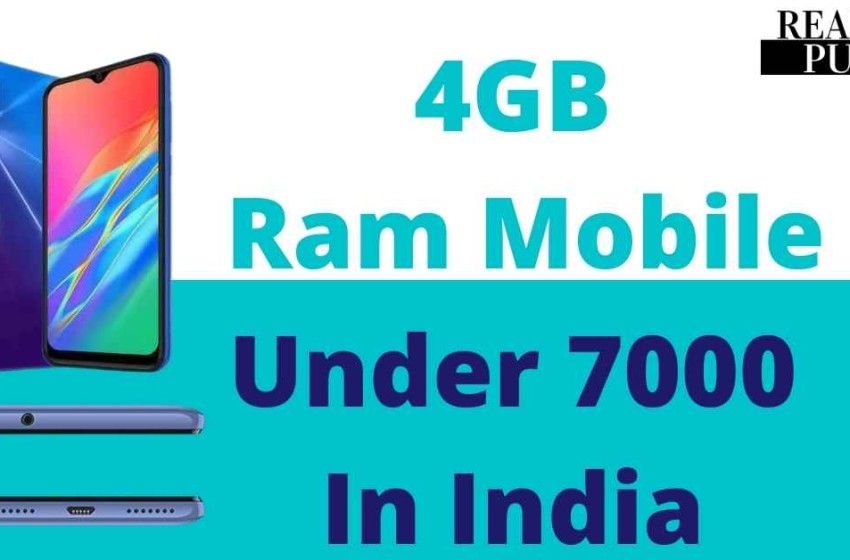  4GB Ram Mobile Under 7000 In India