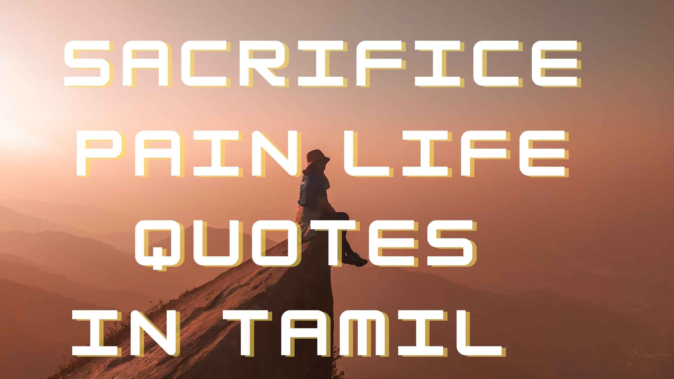 Sacrifice Pain Life Quotes in Tamil